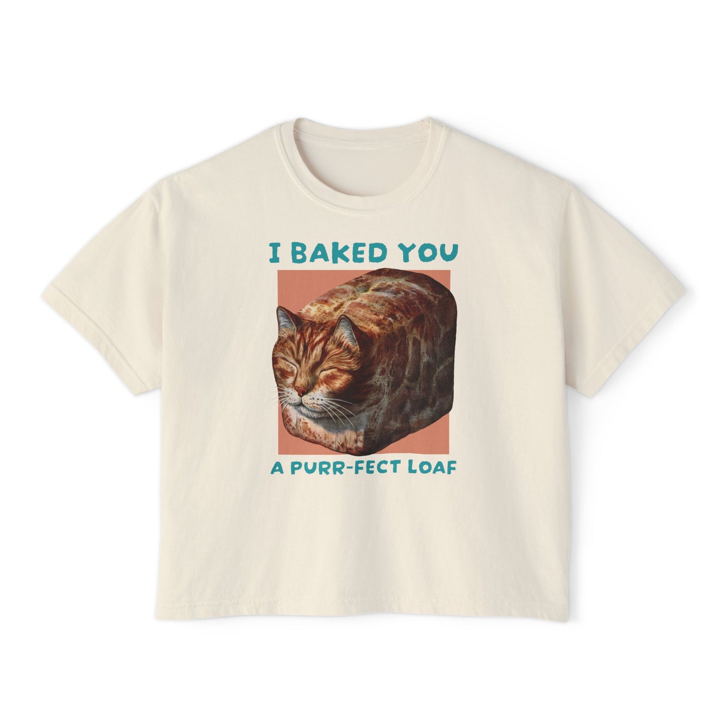 I Baked You A Purr-fect Loaf Cat Tee